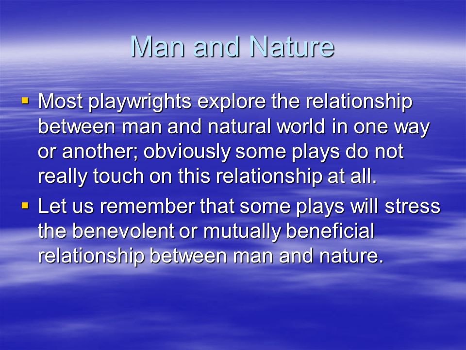 the relationship between man and nature