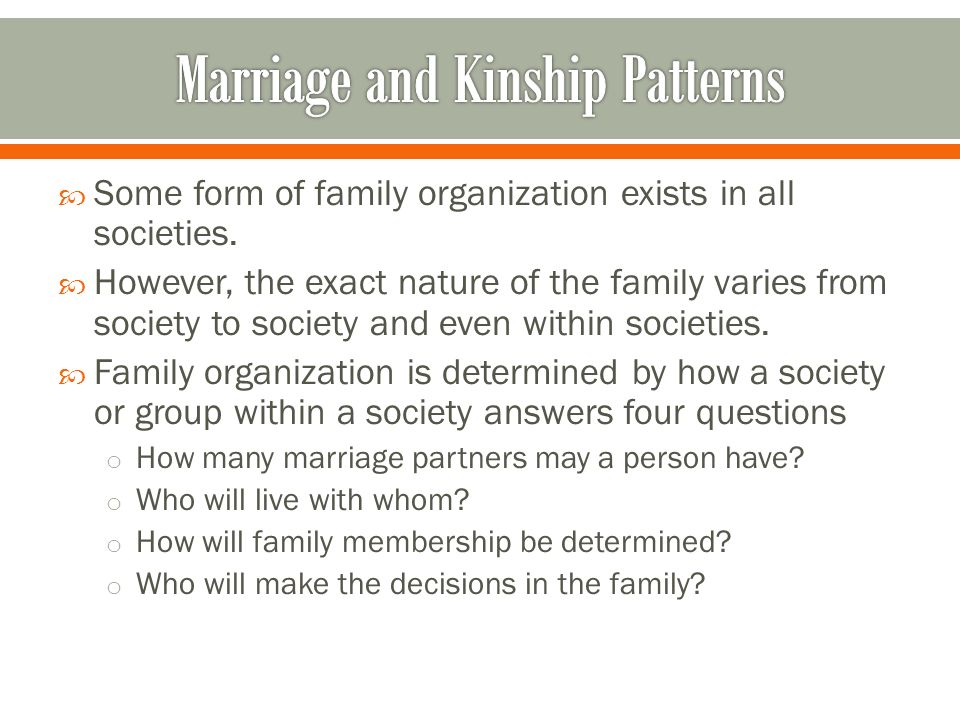 Marriage and Kinship Patterns