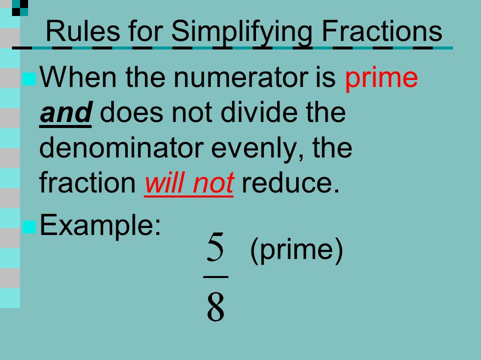Rules for Simplifying Fractions