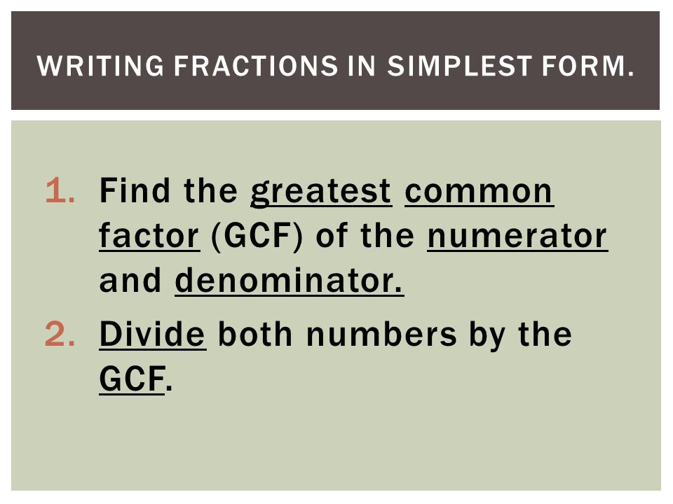 Writing Fractions in Simplest Form.