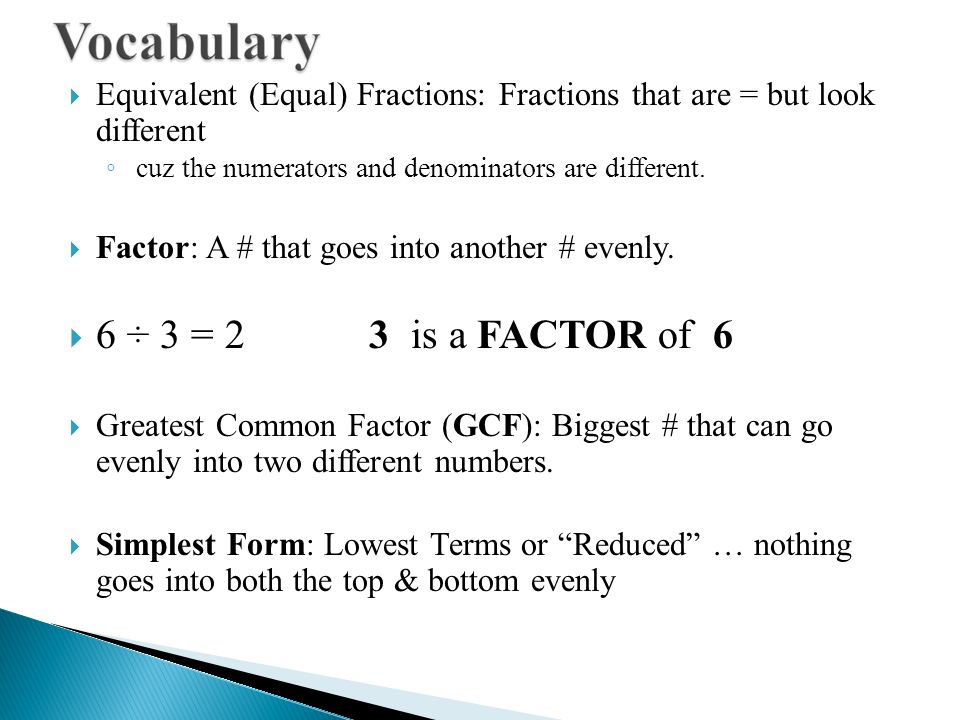 Equivalent (Equal) Fractions: Fractions that are = but look different