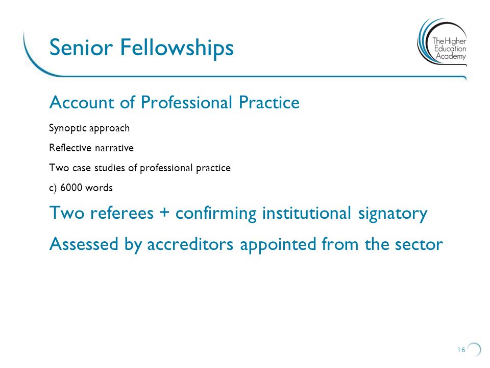Senior Fellowships Account of Professional Practice