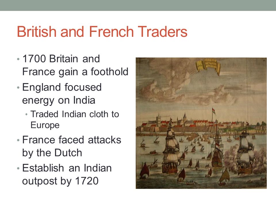 British and French Traders