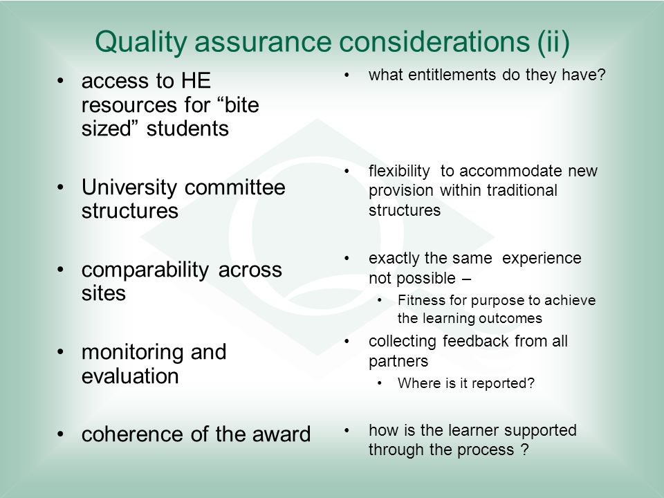 Quality assurance considerations (ii)
