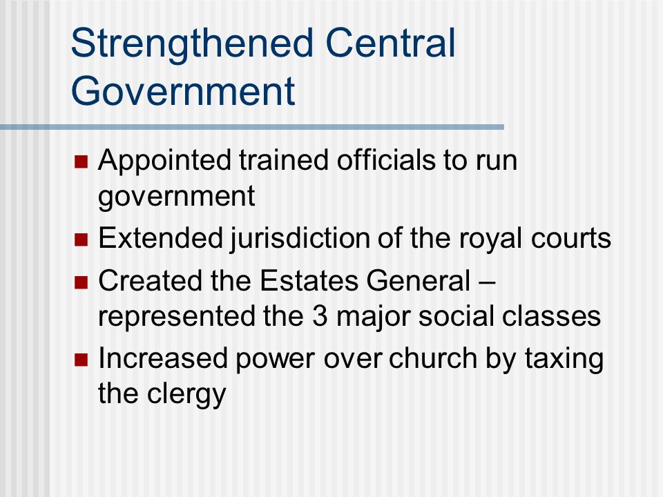 Strengthened Central Government