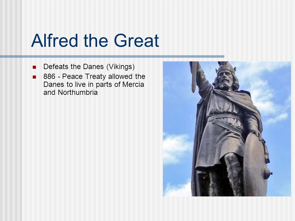 Alfred the Great Defeats the Danes (Vikings)