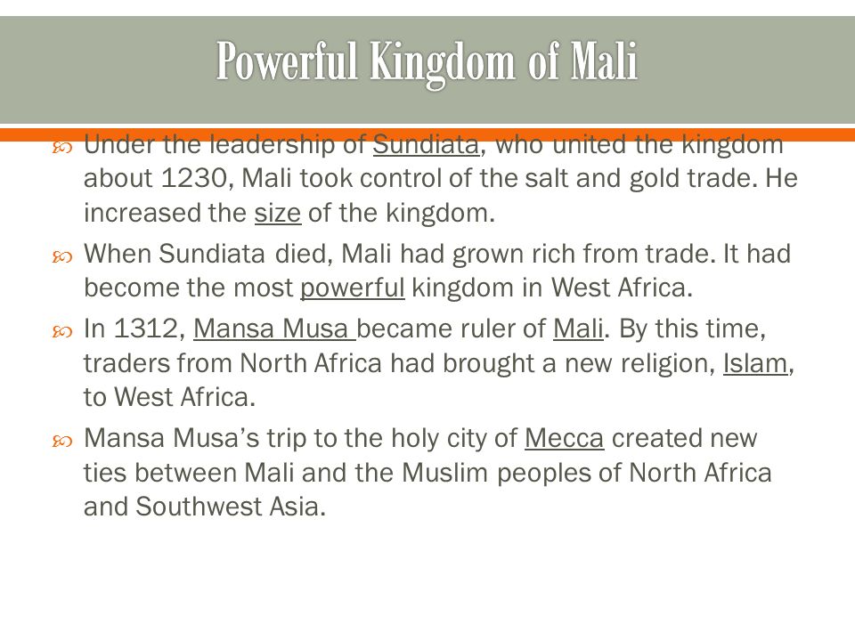 Powerful Kingdom of Mali