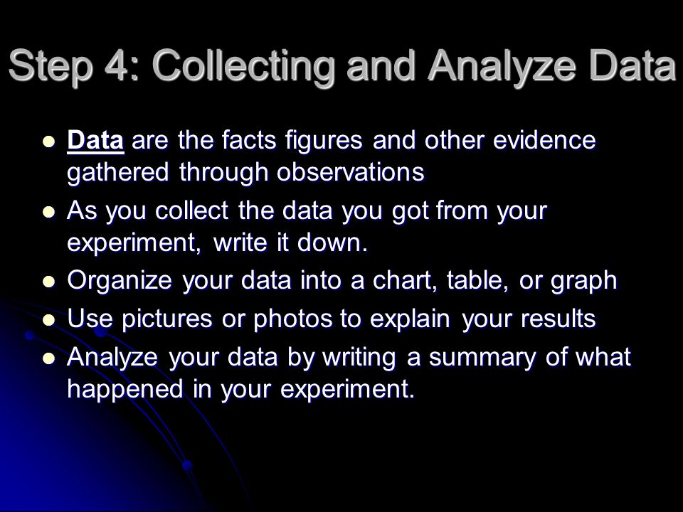 Step 4: Collecting and Analyze Data