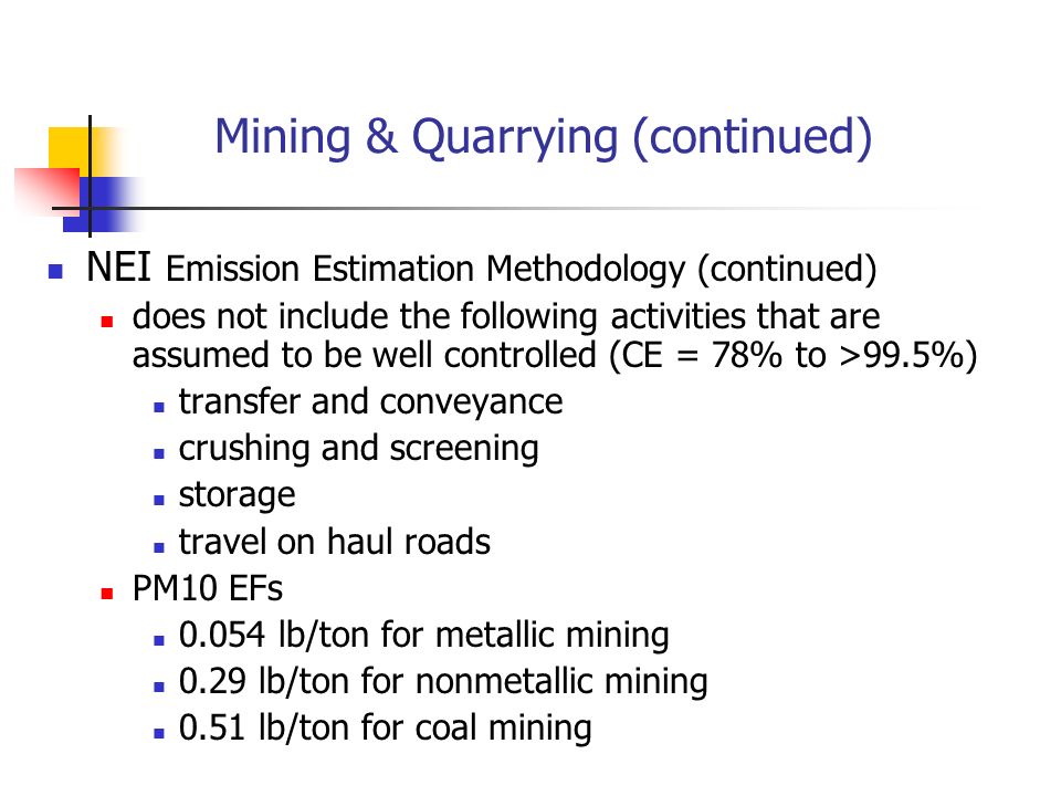 Mining & Quarrying (continued)