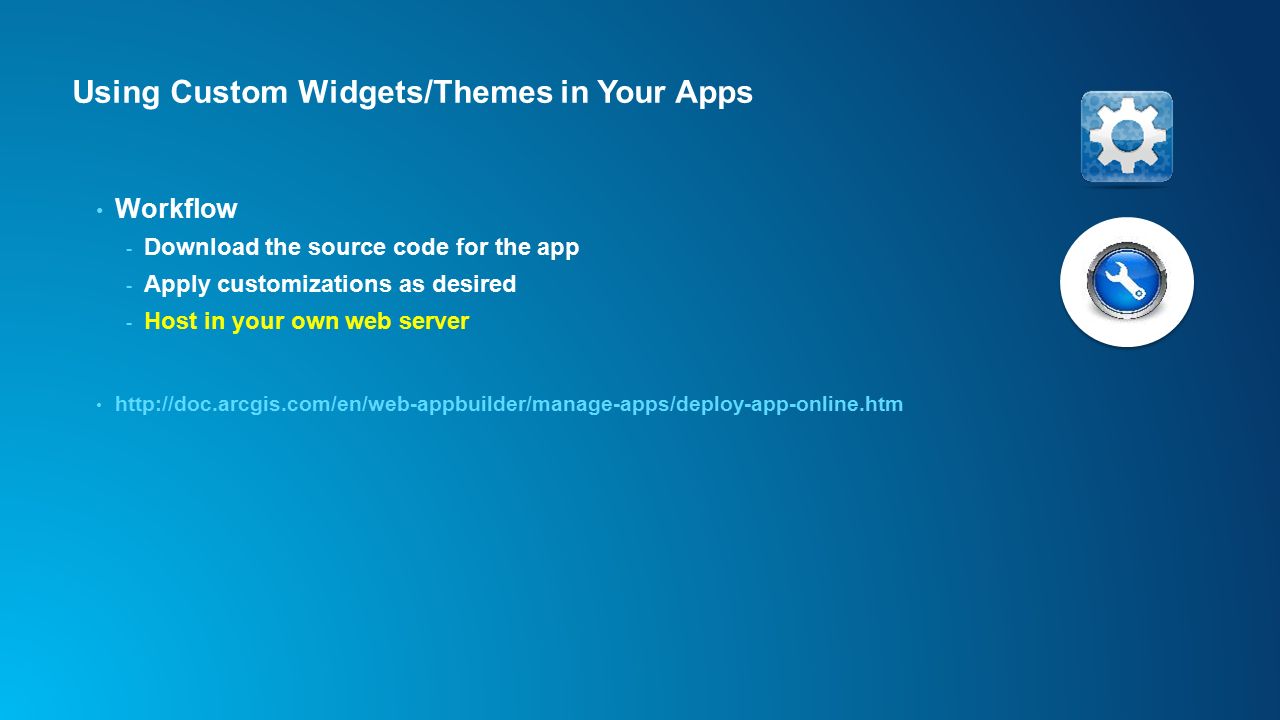 Introduction To Web Appbuilder For Arcgis Javascript Apps Made Easy Ppt Video Online Download