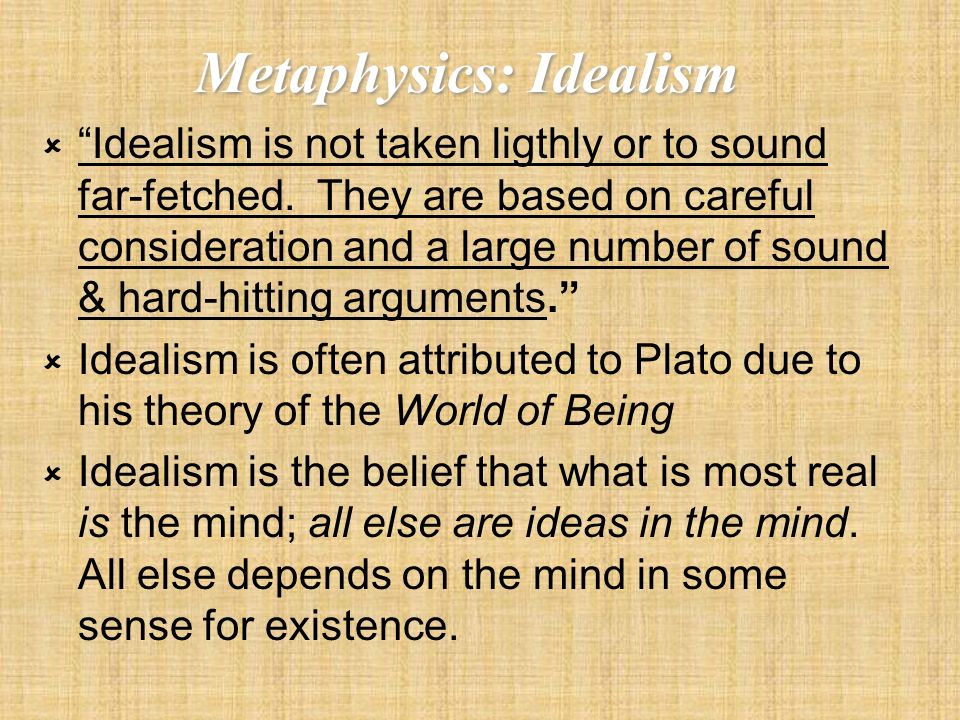 metaphysical idealism