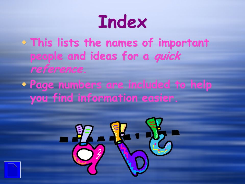 Index This lists the names of important people and ideas for a quick reference.