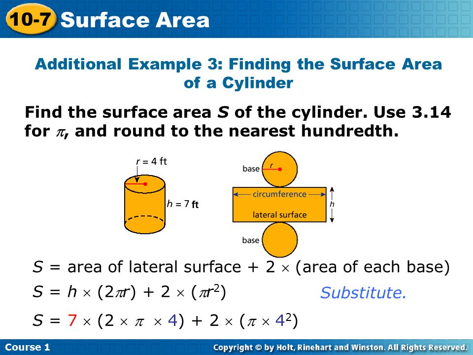 Additional Example 3: Finding the Surface Area of a Cylinder