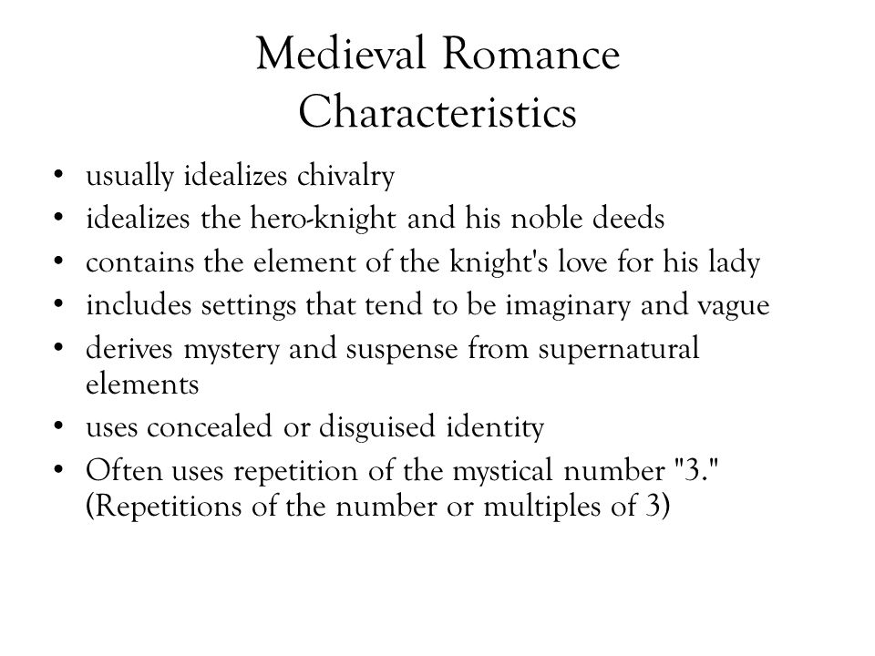 Medieval Romance Characteristics