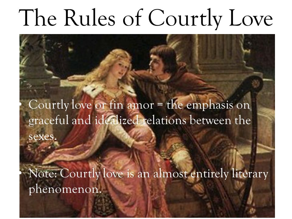 The Rules of Courtly Love