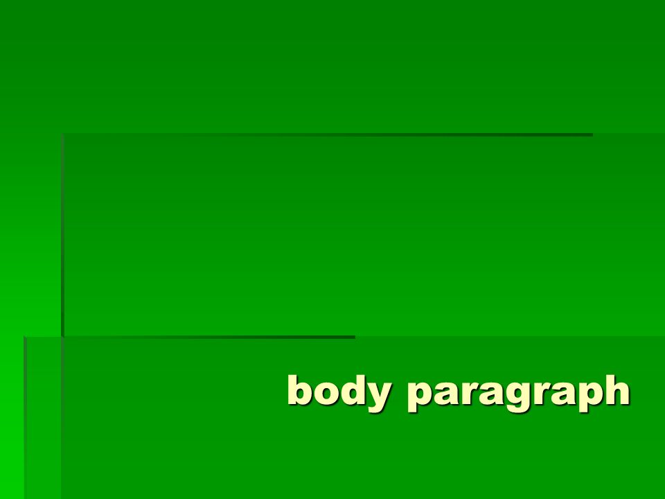 body paragraph