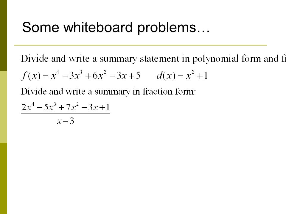 Some whiteboard problems…