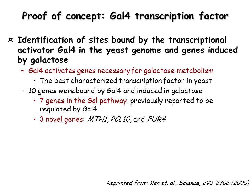 Proof of concept: Gal4 transcription factor
