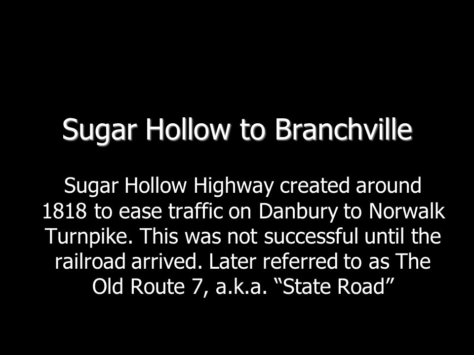 Sugar Hollow to Branchville