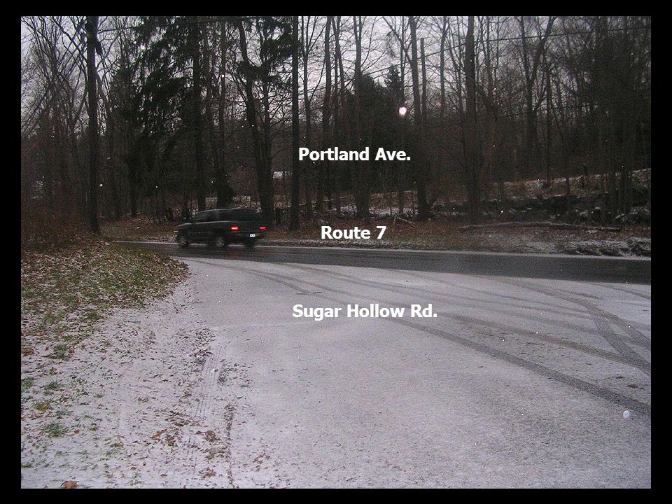 Portland Ave. Route 7 Sugar Hollow Rd.