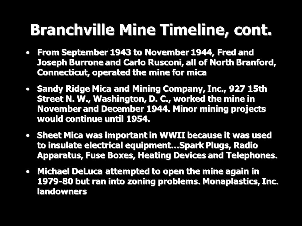 Branchville Mine Timeline, cont.