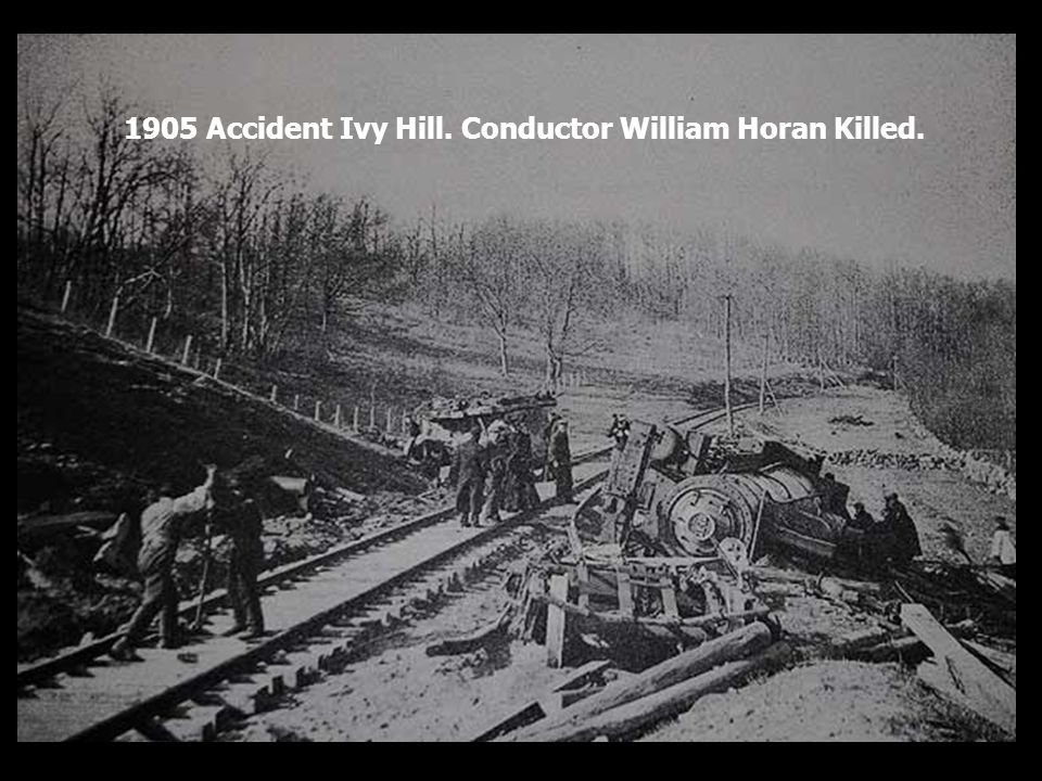 1905 Accident Ivy Hill. Conductor William Horan Killed.