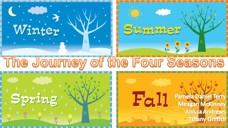 The Journey of the Four Seasons