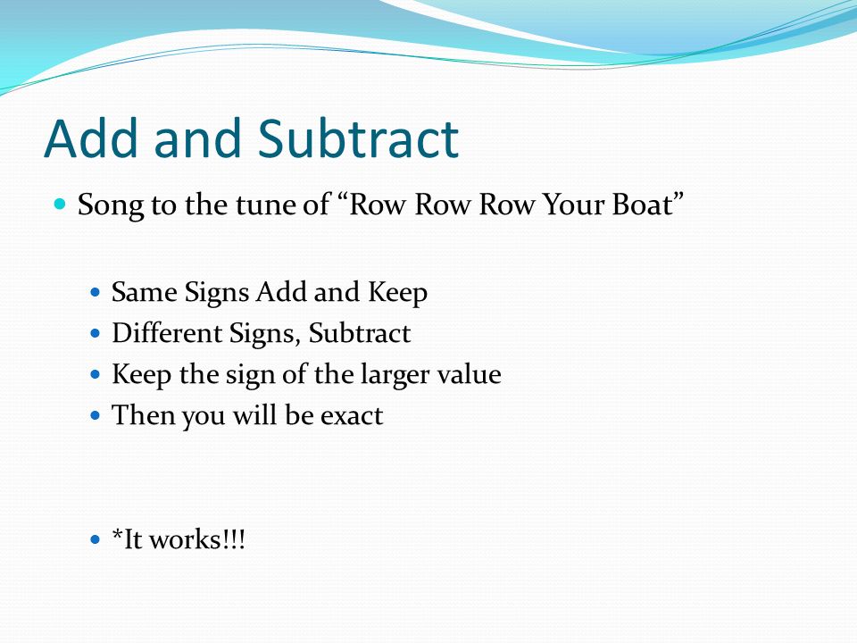 Add and Subtract Song to the tune of Row Row Row Your Boat