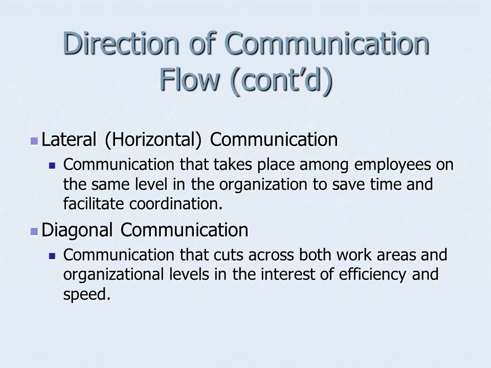 Direction of Communication Flow (cont’d)