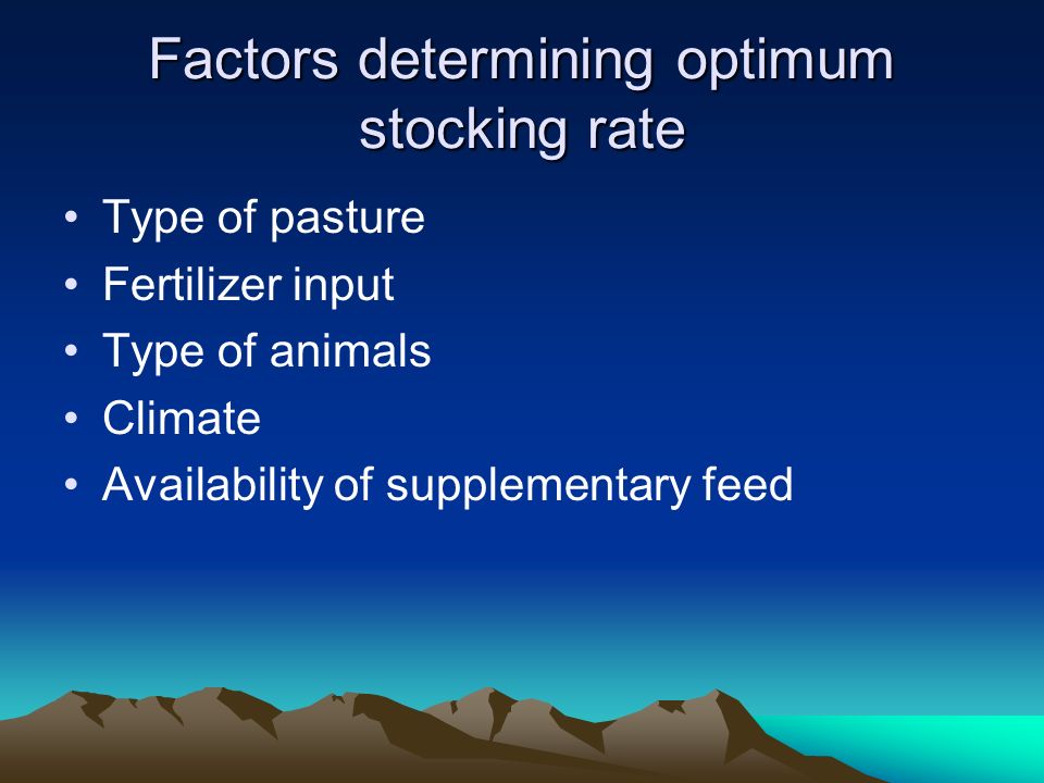 Factors determining optimum stocking rate