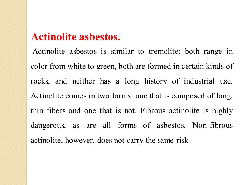 Actinolite asbestos.