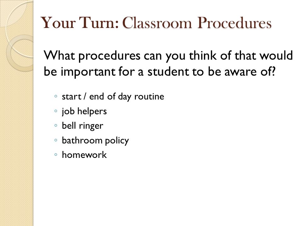Your Turn: Classroom Procedures