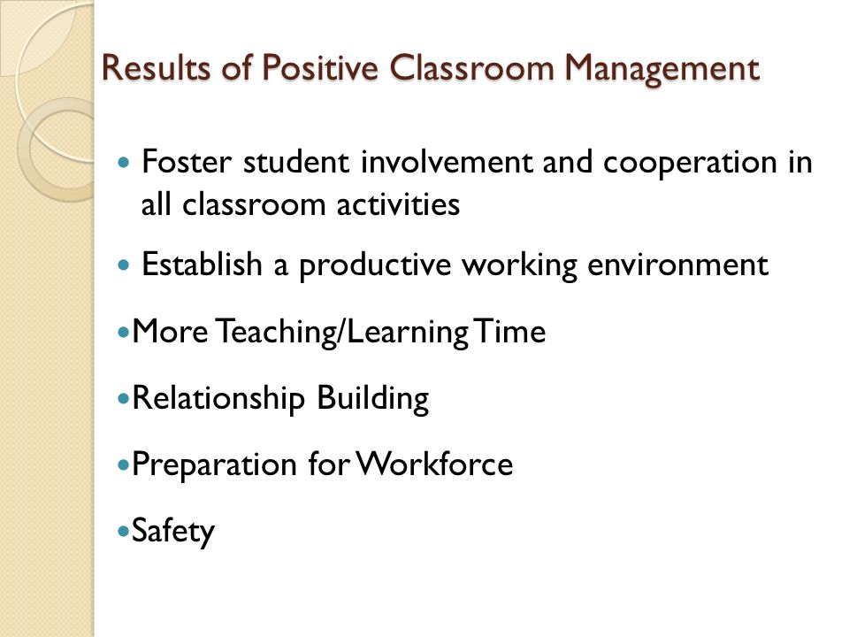 Results of Positive Classroom Management