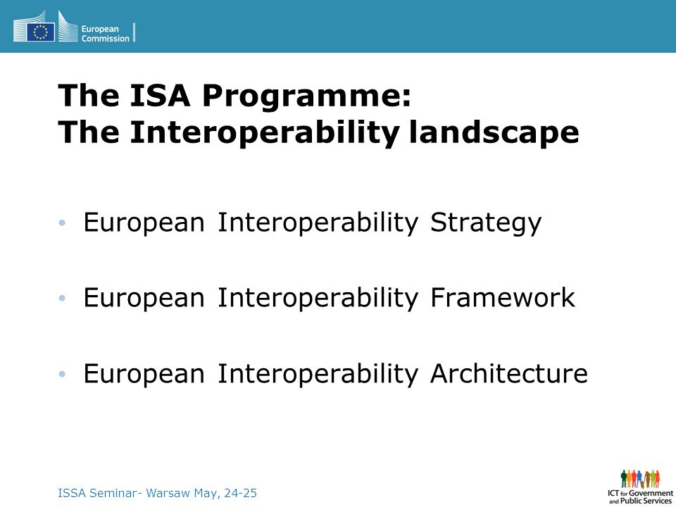 The ISA Programme: The Interoperability landscape