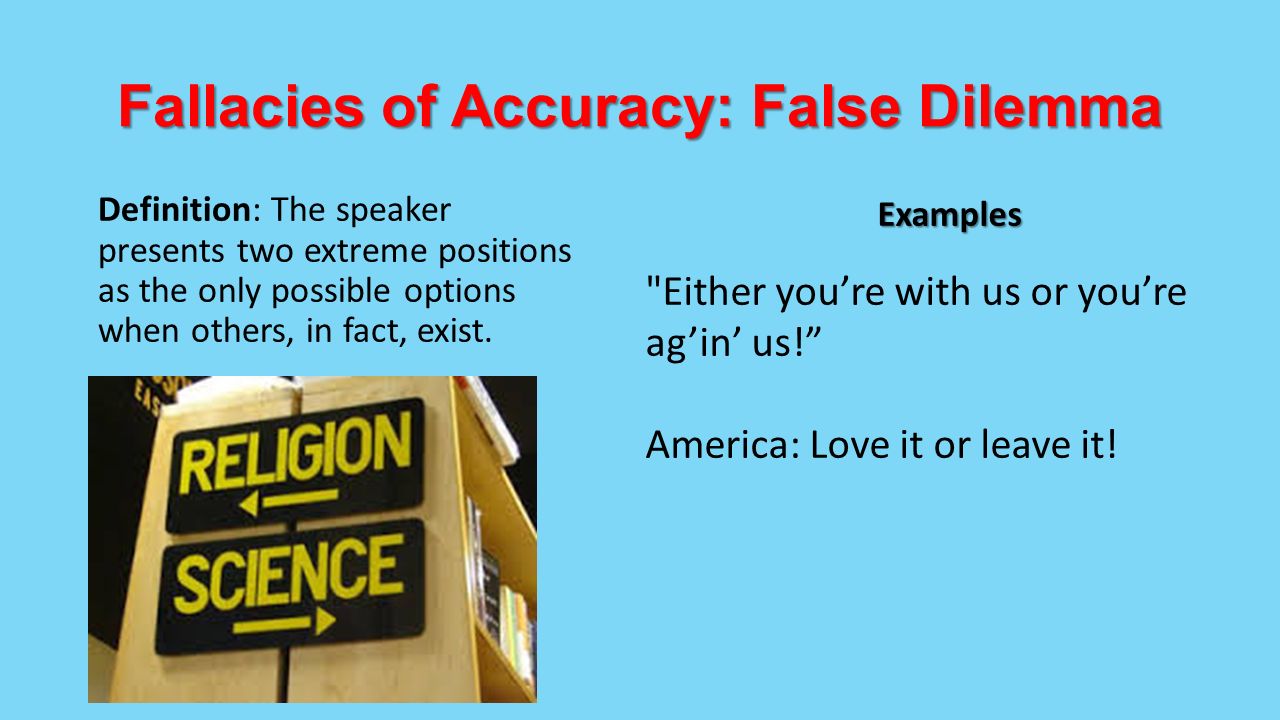 Possible options. False Dilemma. Dilemma Definition. False Dichotomy. Speaker presentation examples.