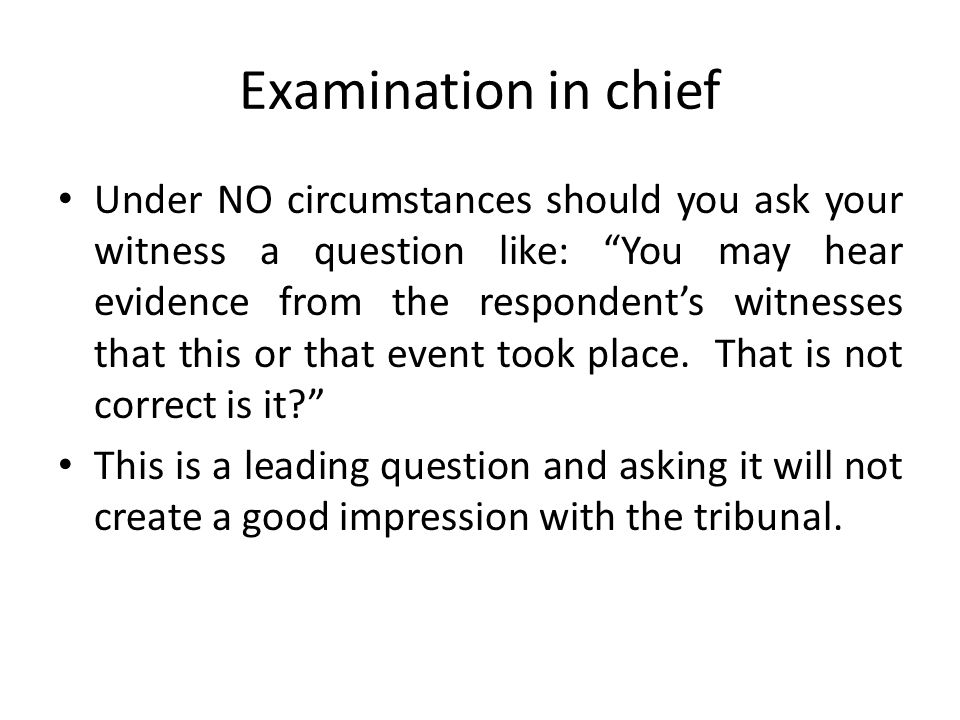 Examination in chief