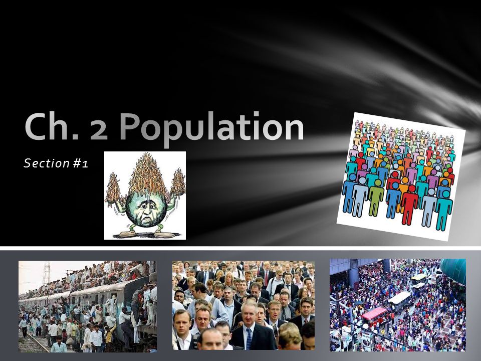 Ch. 2 Population Section #1
