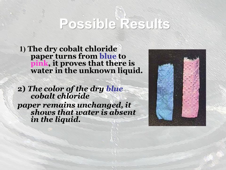 Two Methods To Test The Presence Of Water Will Be Introduced Ppt Video Online Download