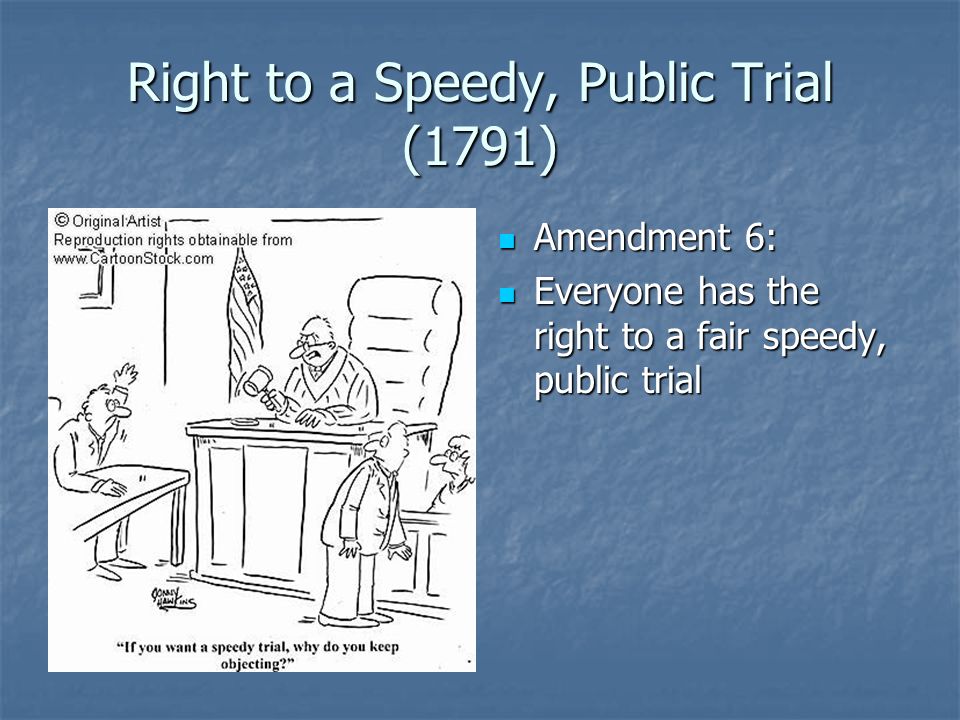 Right to a Speedy, Public Trial (1791)