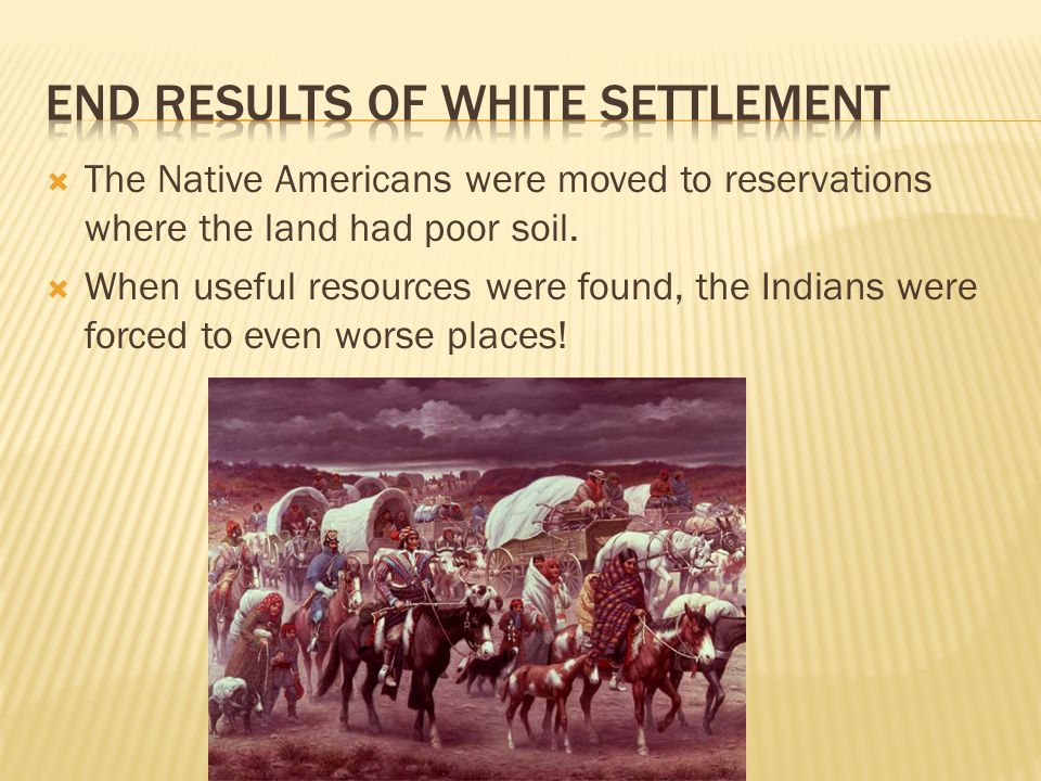 End results of White settlement