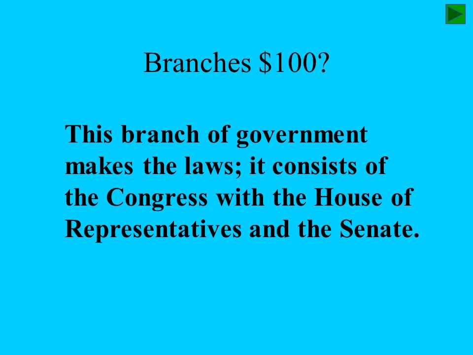 Branches $100.