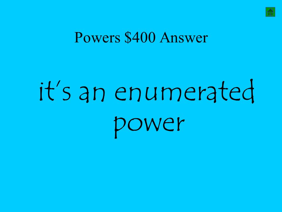 it’s an enumerated power