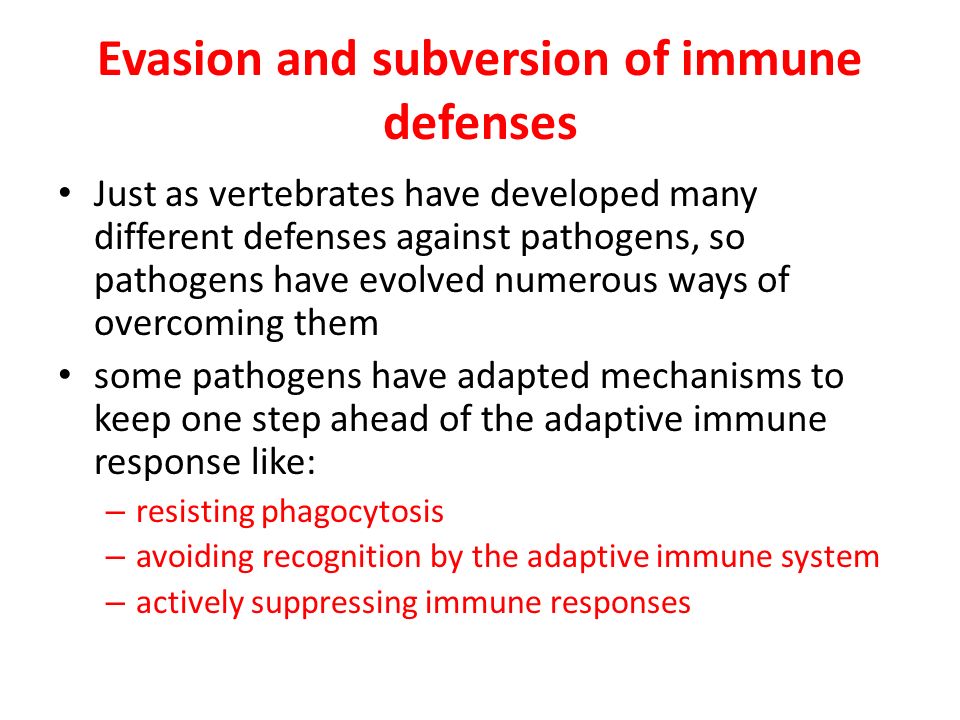 Evasion and subversion of immune defenses