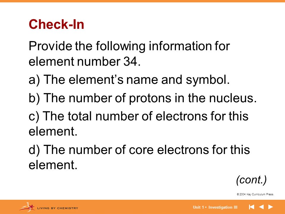 Check-In Provide the following information for element number 34.
