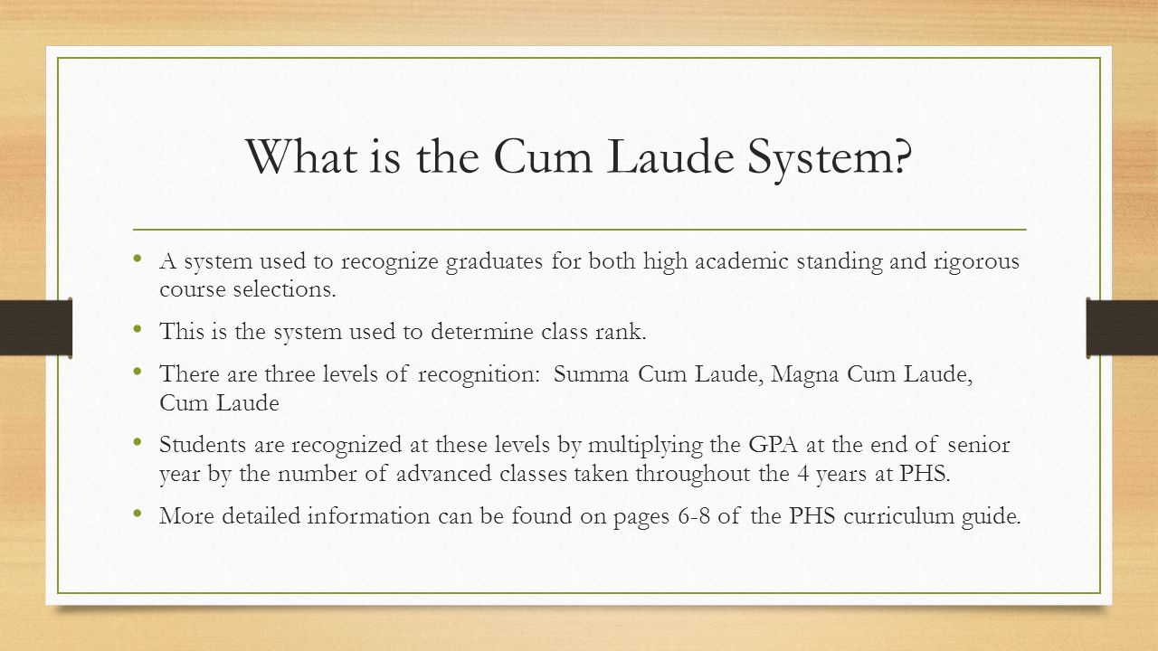 What is the Cum Laude System.