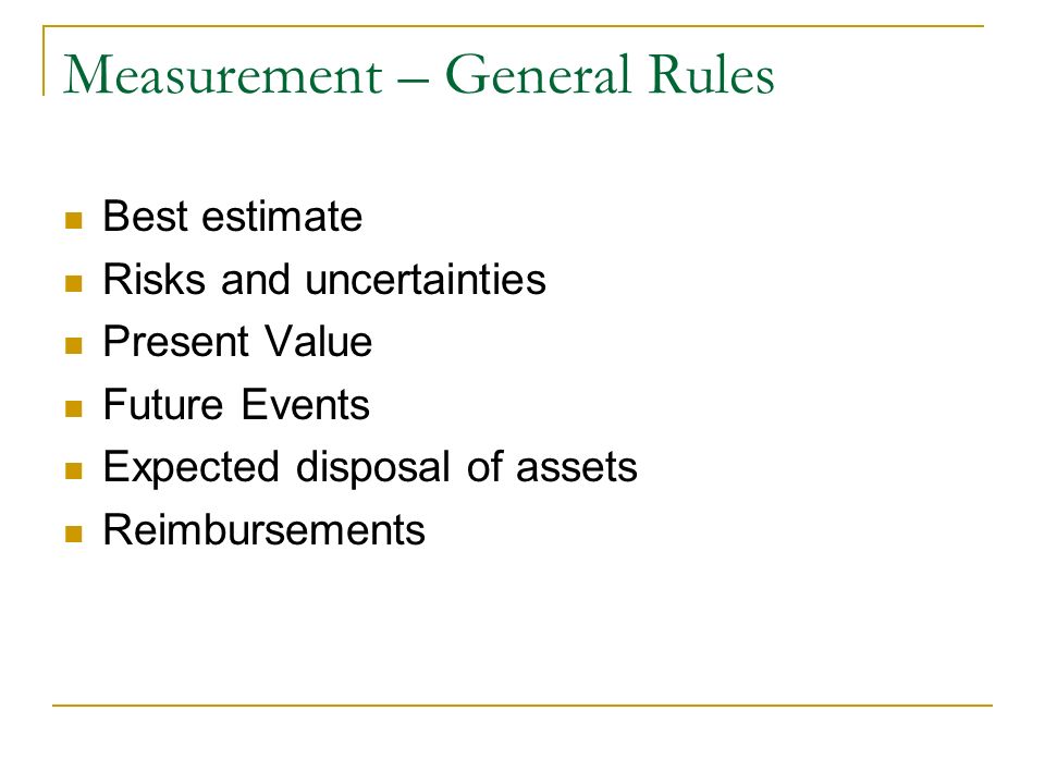 Measurement – General Rules