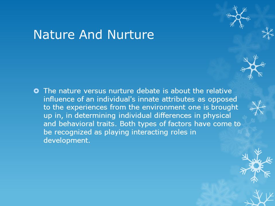 Nature And Nurture
