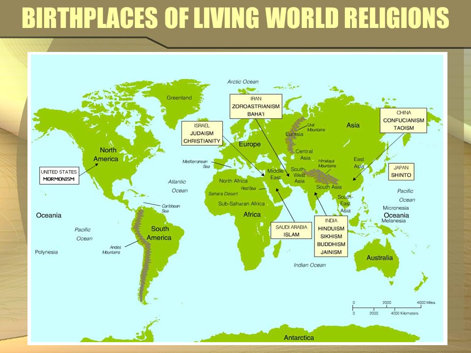 BIRTHPLACES OF LIVING WORLD RELIGIONS