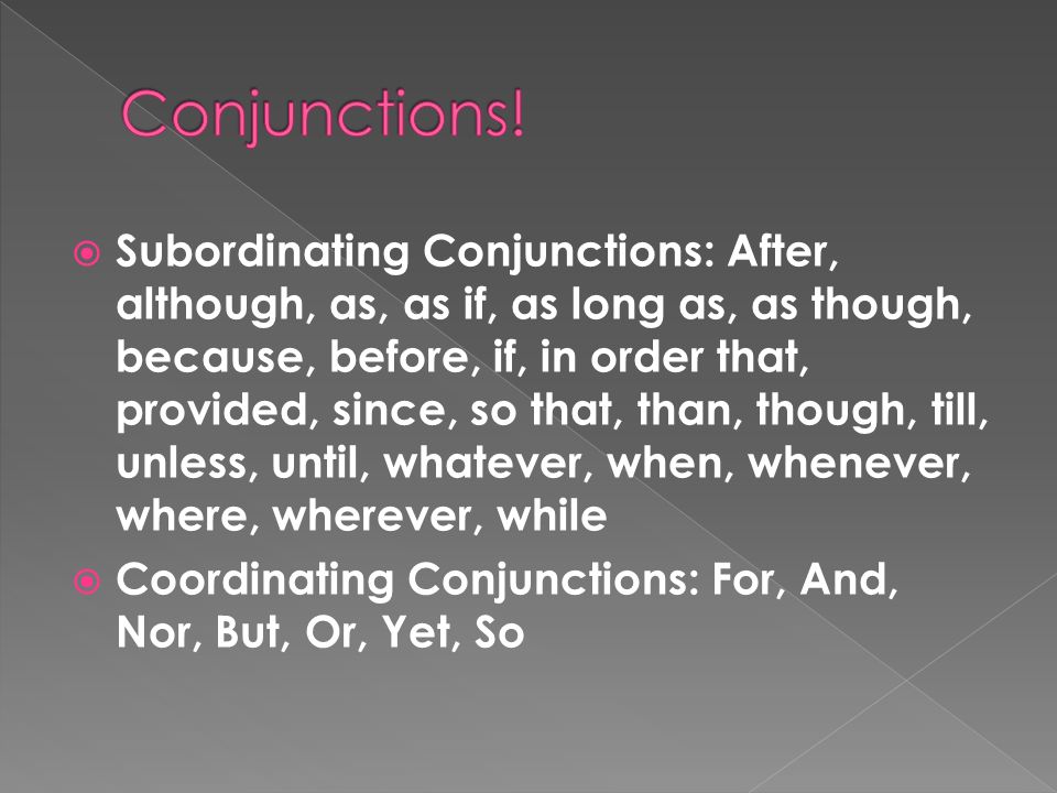 Conjunctions!