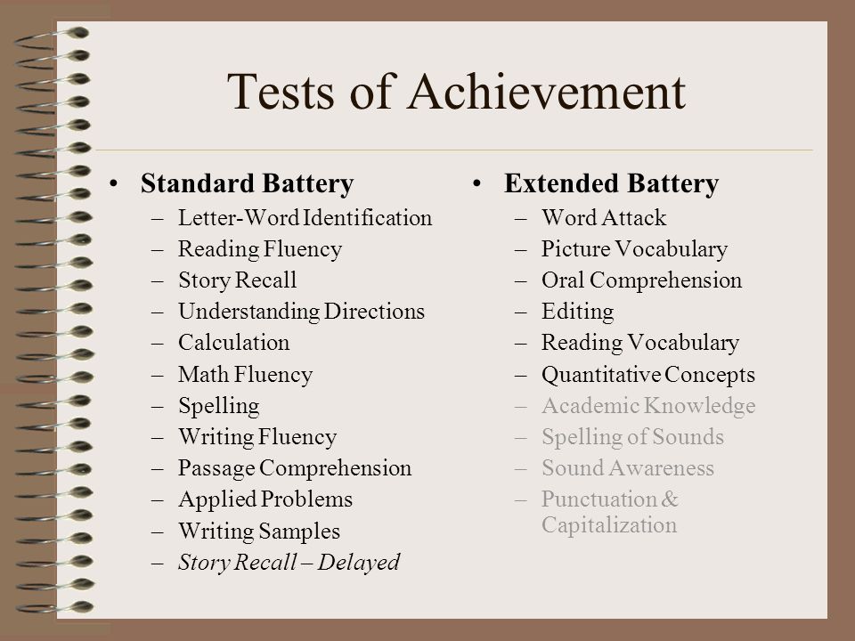 Testing 3. Test for achievement.